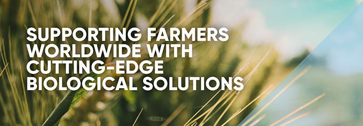 Supporting farmers worldwide with cutting-edge biological solutions